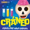 Cráneo: Ciencia para niños curiosos