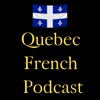 Quebec French Podcast