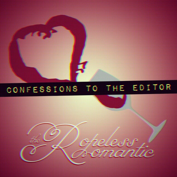 EP0013 - Confessions to the Editor photo