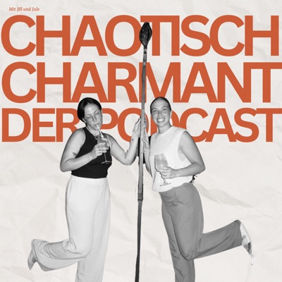 Chaotisch & Charmant