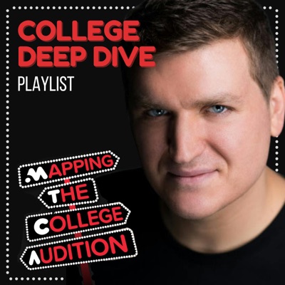Mapping the College Audition: College Deep Dive