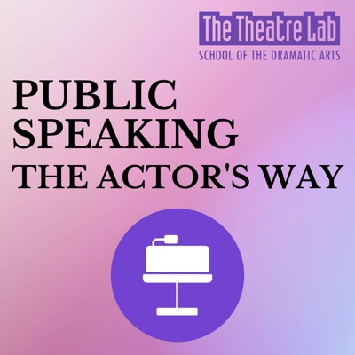 Public Speaking the Actor's Way