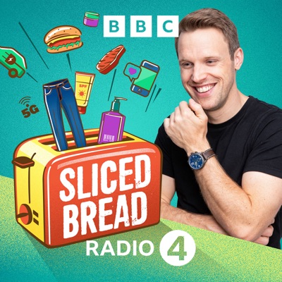 Sliced Bread:BBC Radio 4