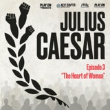 Julius Caesar - The Heart of Woman