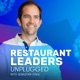 Restaurant Leaders Unplugged