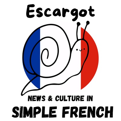 Escargot - News & Culture in Simple French Escargot - News & Culture in Simple French