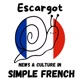 Escargot - News & Culture in Simple French