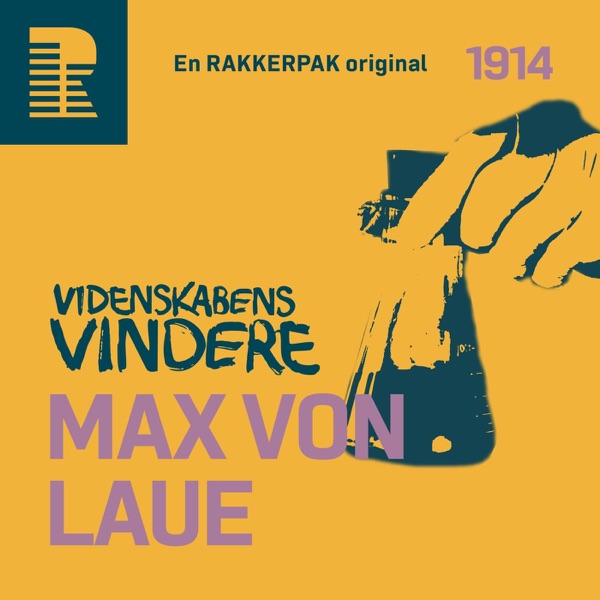 1914: Magt, modstand og Max von Laue - Periodisk - Videnskabens Vindere
