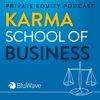 Private Equity Podcast: Karma School of Business - BluWave