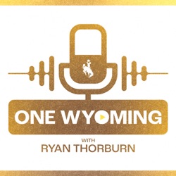 One Wyoming Podcast with Ryan Thorburn - Episode 8 with Cowboy Football Coach Jay Sawvel