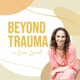 Beyond Trauma