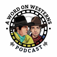 A Word on Westerns podcast
