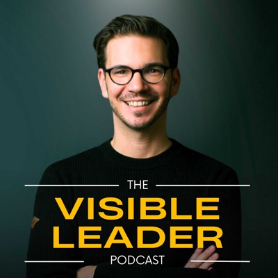 Visible Leader Podcast