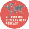 Rethinking Development Podcast