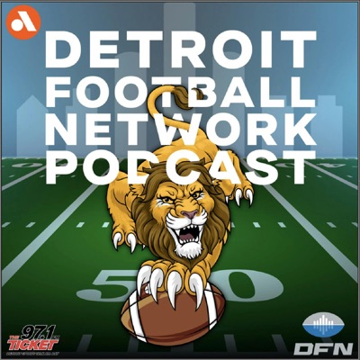 The Detroit Football Network Podcast:Audacy