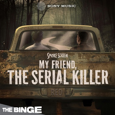 Smoke Screen: My Friend, the Serial Killer:Sony Music Entertainment