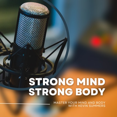 Strong Mind Strong Body Strong Mind Strong Body