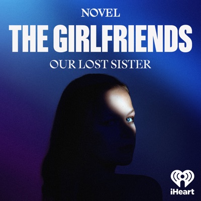 The Girlfriends:iHeartPodcasts & Novel
