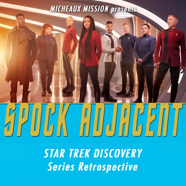 STAR TREK DISCOVERY - A Spock Adjacent Retrospective photo