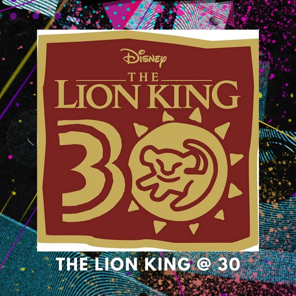 The Lion King Revisited @ 30 photo