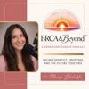 BRCA & Beyond | A Hereditary Cancer Podcast podcast cover