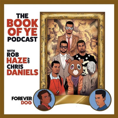 The Book of Ye with Rob Haze and Chris Daniels The Book of Ye with Rob Haze and Chris Daniels