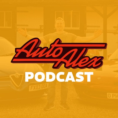 The AutoAlex Podcast The AutoAlex Podcast