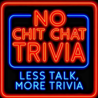 No Chit Chat Trivia