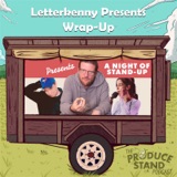 TPS237: Letterkenny Presents Wrap-Up