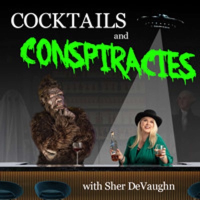 Cocktails and CONSPIRACIES Cocktails and CONSPIRACIES