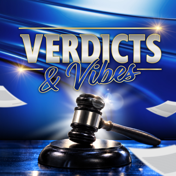 Verdicts & Vibes artwork