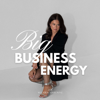 Big Business Energy with Milana Sarenac - Milana Sarenac