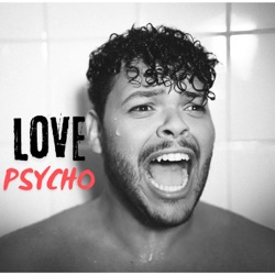 Love Psycho