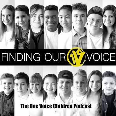 Finding Our Voice: The One Voice Children Podcast