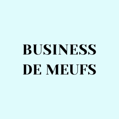 Business de Meufs Business de Meufs