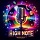 The High Note Podcast: With Jesse and Jordan