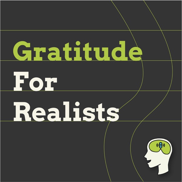 2 Lessons To Build Real Gratitude That Don't Suck [Even for Skeptics]