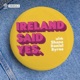 Ireland Said Yes 