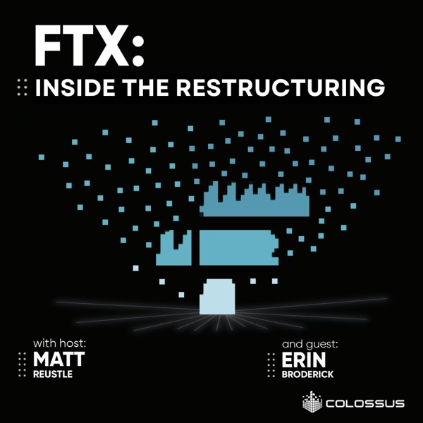 FTX: Inside the Restructuring