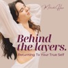 Behind the Layers