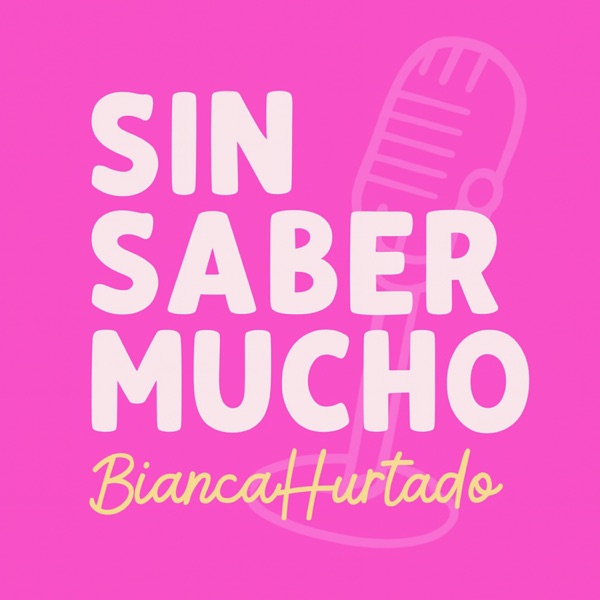 Sin Saber Mucho