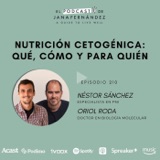 Nutrición cetogénica: qué, cómo y para quién, con Néstor Sánchez y Oriol Roda