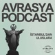 Avrasya Podcast