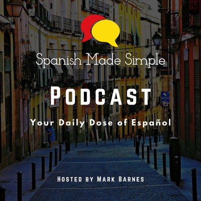 Spanish Made Simple: Your Daily Dose of Español:Mark Barnes