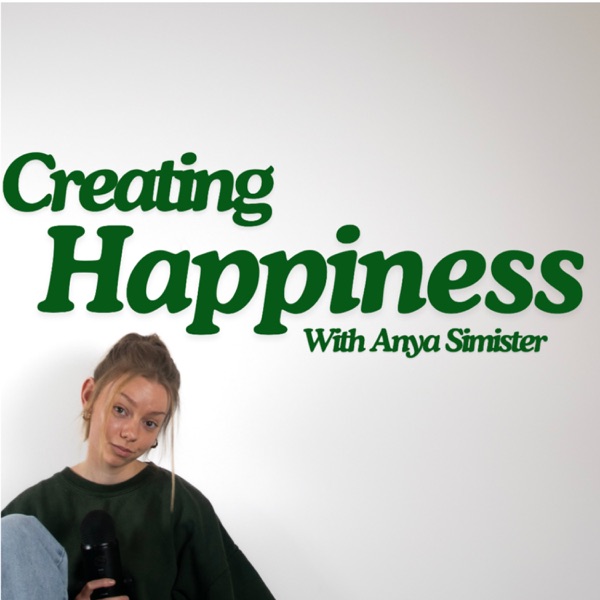Creating Happiness