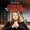 Kicking Back with The Cardiffians - BBC Sounds