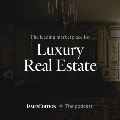 The JamesEdition Luxury Real Estate Talk