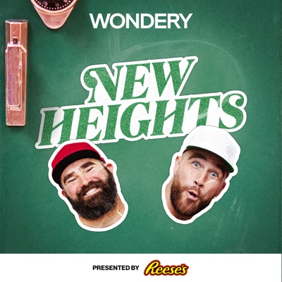 New Heights with Jason & Travis Kelce:Wondery