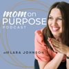 Mom on Purpose - Lara Johnson