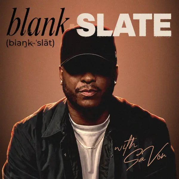 blankSLATE with SaVon